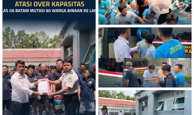 Rutan Kelas IIA Batam Pindahkan 60 Warga Binaan ke Lapas Batam, Kurangi Over Kapasitas dan Optimalkan Pembinaan