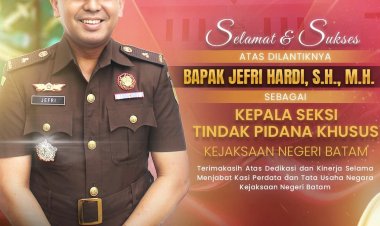 Keluarga Besar Kejari Batam Ucapkan Selamat kepada Jefri Hardi sebagai Kasi Pidsus