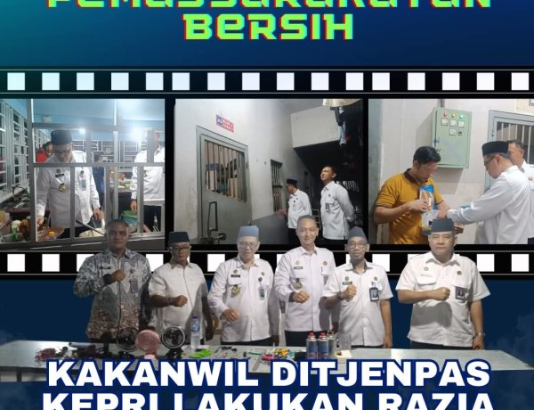 Kakanwil Ditjenpas Kepri Sidak dan Razia Lapas Batam, Pastikan Keamanan Jelang Idulfitri