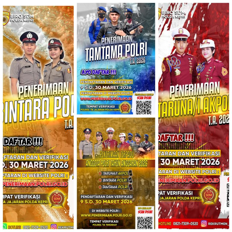 REKRUTMEN POLRI 2026 DIBUKA, POLDA KEPRI AJAK PUTRA-PUTRI TERBAIK DAFTAR AKPOL, BINTARA DAN TAMTAMA