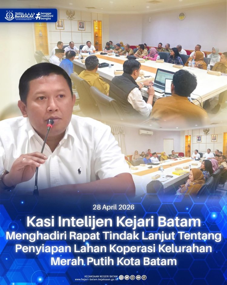 Kejari Batam Dukung Penyiapan Lahan Koperasi Merah Putih, Perkuat Ekonomi Kelurahan