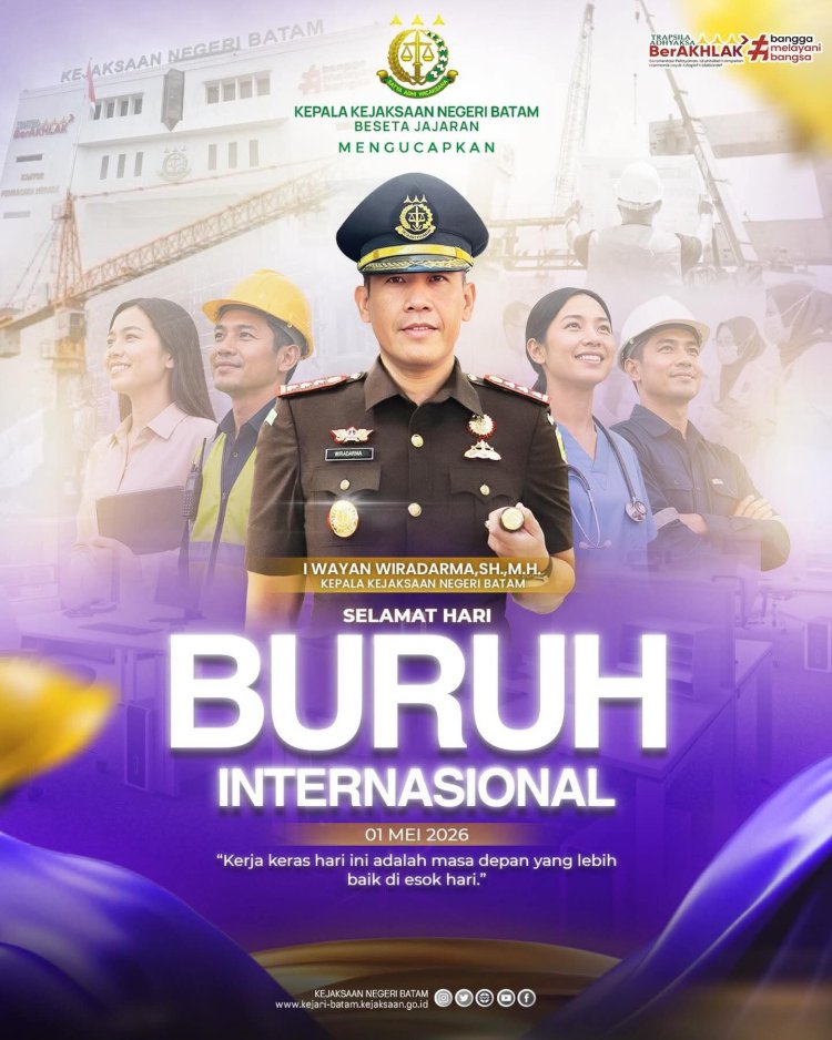 Kejari Batam Ucapkan Selamat Hari Buruh Internasional 2026