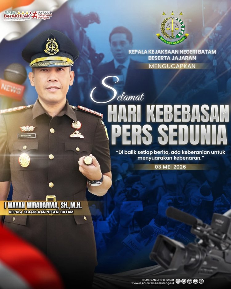 Kejari Batam Ucapkan Selamat Hari Kebebasan Pers Sedunia 2026