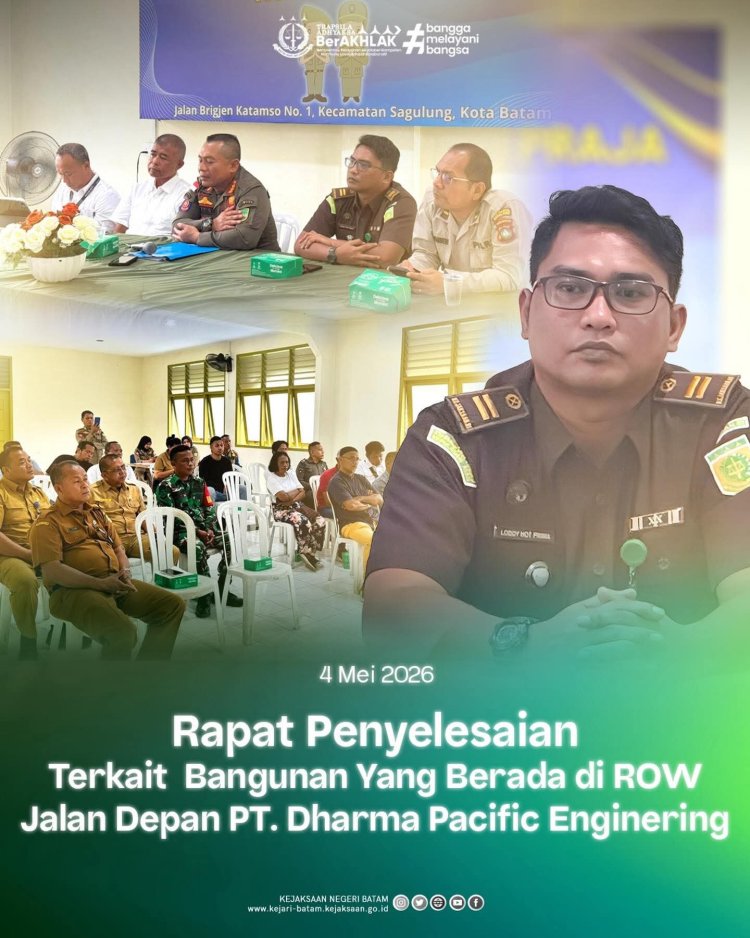 Rapat Penertiban Bangunan di ROW, Kejari Batam Dorong Solusi Berbasis Hukum dan Kepentingan Umum