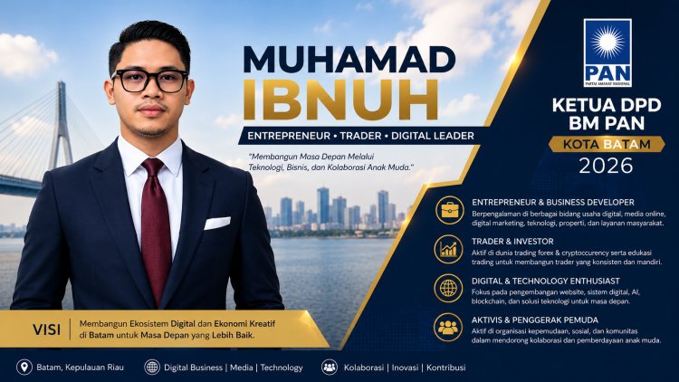 Profil Muhamad Ibnuh: Entrepreneur Digital, Trader, dan Ketua DPD BM PAN Kota Batam 2026