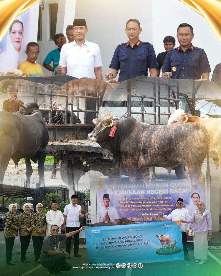 Kejari Batam Salurkan Hewan Qurban, Wujud Kepedulian Sosial dan Penguatan Silaturahmi di Hari Raya Idul Adha 1447 H