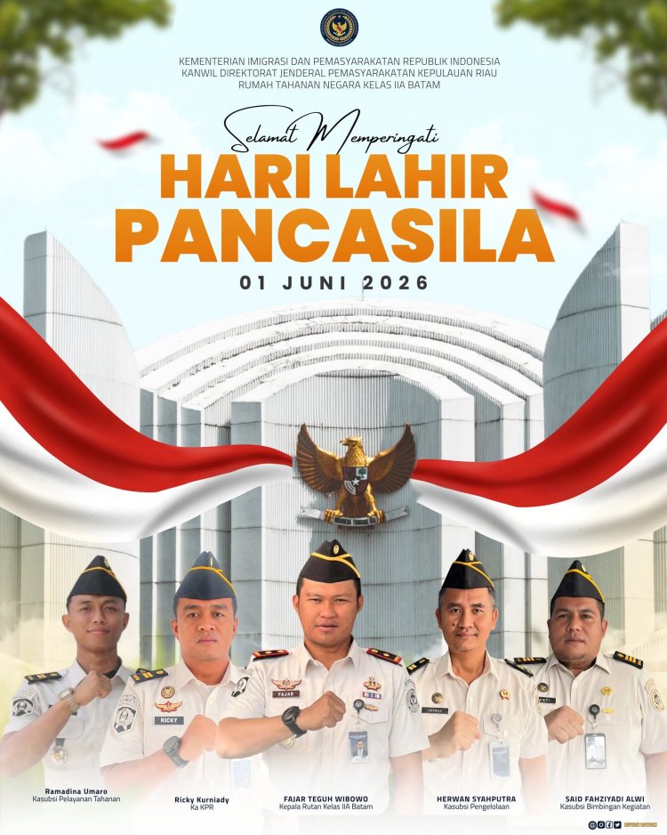 Keluarga Besar Rutan Kelas IIA Batam Ucapkan Selamat Hari Lahir Pancasila 2026