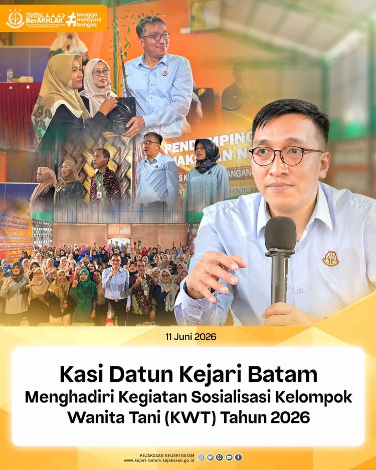 Kejari Batam Dukung Ketahanan Pangan, Hadiri Sosialisasi Kelompok Wanita Tani 2026