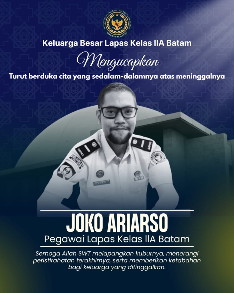 Petugas Lapas Berpulang, Keluarga Besar Pemasyarakatan Sampaikan Duka Mendalam