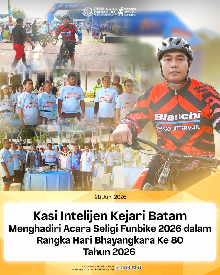 Kejari Batam Hadiri Seligi Funbike 2026, Perkuat Sinergi Antarinstansi Sambut Hari Bhayangkara ke-80