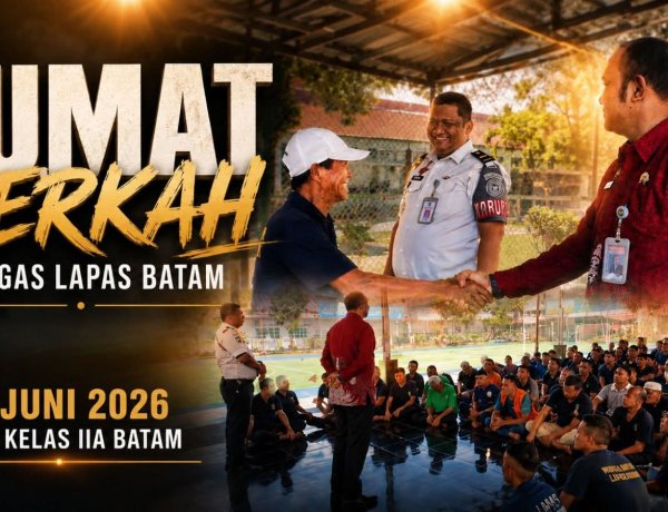 Jumat Berkah di Lapas Kelas IIA Batam, Tebar Kepedulian dan Pererat Kebersamaan antara Petugas dan Warga Binaan