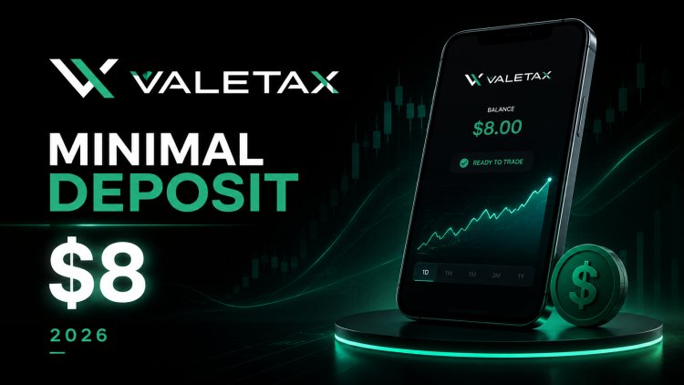 Minimal Deposit Valetax 2026: Mulai Trading dari $8