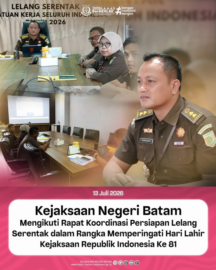 Kejari Batam Ikuti Rakor Persiapan Lelang Serentak Sambut Hari Lahir Kejaksaan RI ke-81