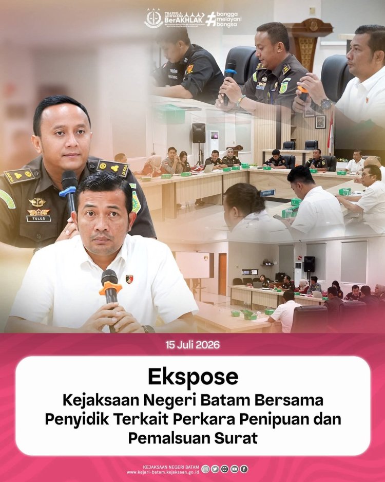 Kejari Batam Gelar Ekspose Perkara Dugaan Penipuan dan Pemalsuan Surat, Perkuat Sinergi Penegakan Hukum