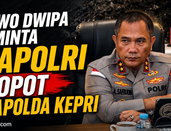Buntut Penggerebekan Narkoba dan Judi di Batam, Ketua PWO Dwipa Kepri Minta Kapolri Copot Kapolda Kepri