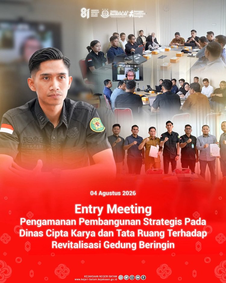 Kejari Batam Kawal Revitalisasi Gedung Beringin Melalui Pengamanan Pembangunan Strategis