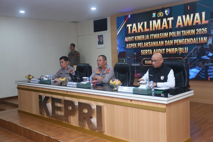 Audit Kinerja Itwasum Polri Tahap II 2026 Dimulai, Kapolda Kepri Tegaskan Komitmen Perkuat Tata Kelola Organisasi