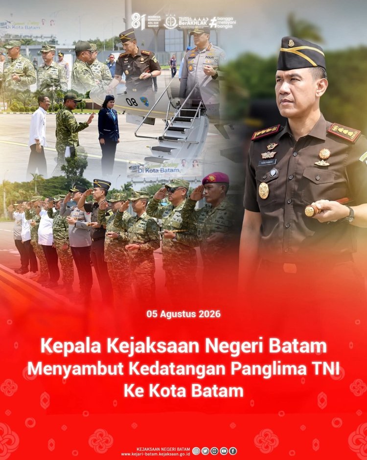 Kajari Batam Sambut Kedatangan Panglima TNI di Bandara Hang Nadim, Perkuat Sinergi Forkopimda Kepri