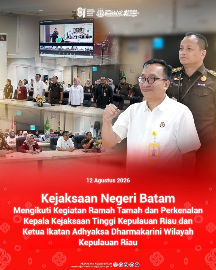 Kejari Batam Ikuti Ramah Tamah dan Perkenalan Kajati Kepri, Perkuat Soliditas dan Integritas Jajaran