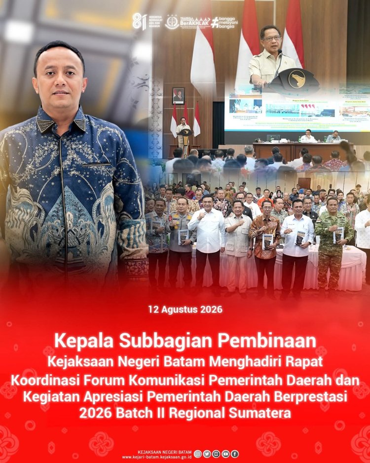 Kejari Batam Hadiri Rakor Forkopimda dan Apresiasi Pemerintah Daerah Berprestasi 2026 Regional Sumatera