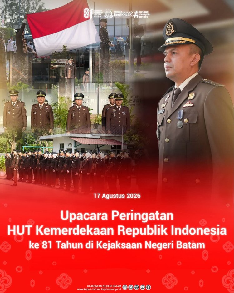 Kejari Batam Gelar Upacara HUT ke-81 RI, Teguhkan Komitmen Penegakan Hukum Berintegritas