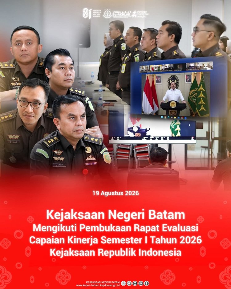 Kejari Batam Ikuti Evaluasi Capaian Kinerja Semester I 2026, Dorong Penegakan Hukum Semakin Profesional