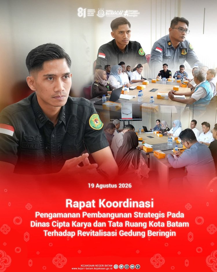 Kejari Batam Kawal Revitalisasi Gedung Beringin, Tim PPS Bahas Potensi Kendala Pembangunan