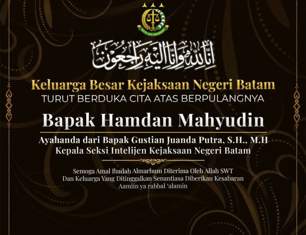 Kejari Batam Sampaikan Duka Cita atas Wafatnya Ayahanda Kasi Intelijen