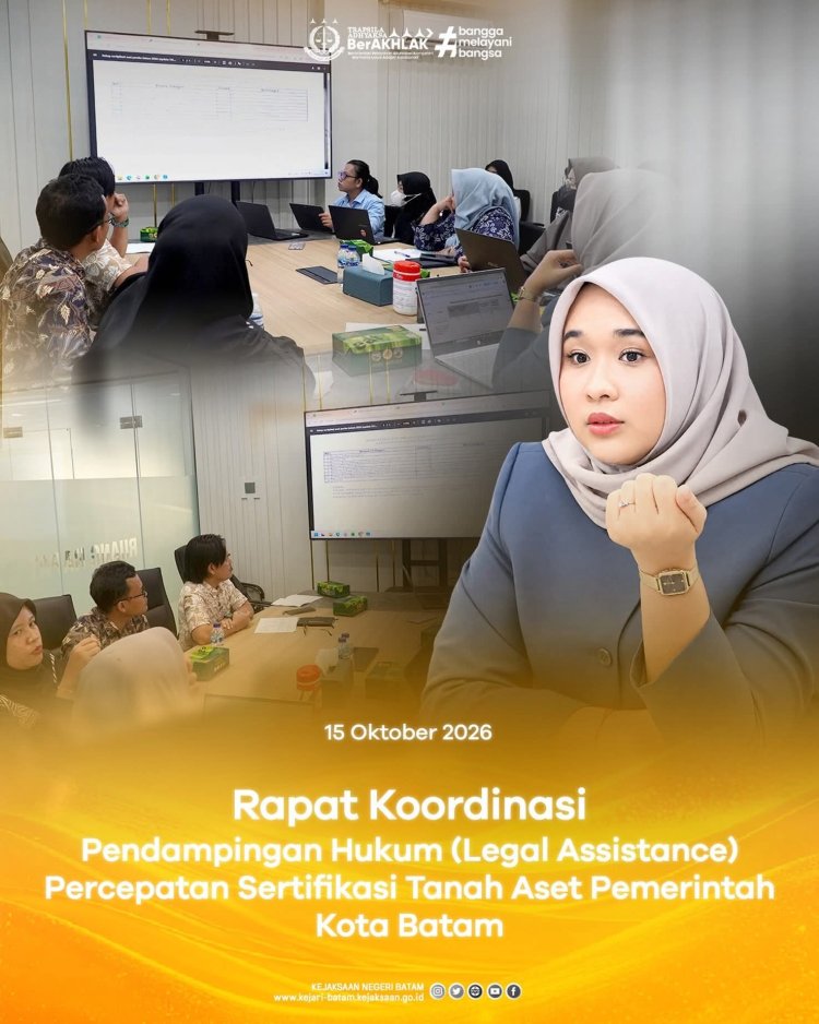Kejari Batam Gelar Rapat Pendampingan Hukum Percepatan Sertifikasi Aset Tanah Pemko